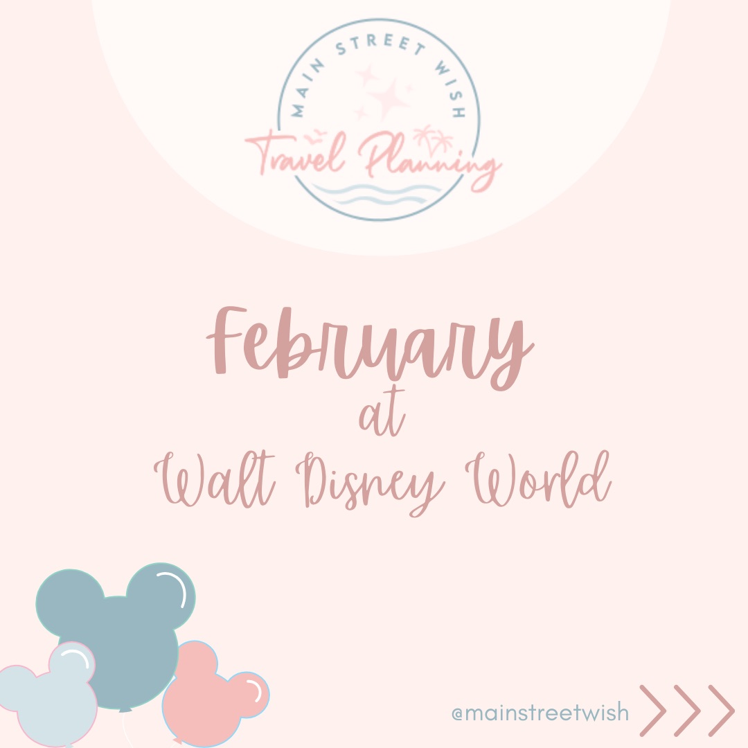 February at Walt Disney World
